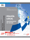 POLICA LOCAL DEL AYUNTAMIENTO DE OVIEDO. TEST Y SUPUESTOS PRCTICOS