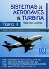 SISTEMAS DE AERONAVES DE TURBINA. TOMO II