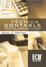 TECNICA CONTABLE. GESTION ADMINISTRATIVA. CFGM