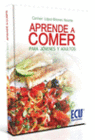 APRENDE A COMER. PARA JVENES Y ADULTOS