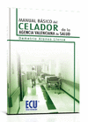 MANUAL B�SICO DEL CELADOR DE LA AGENCIA VALENCIANA DE SALUD