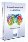 JERARQUA ESTRUCTURAL DE LAS PROTENAS