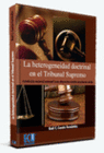 LA HETEROGENEIDAD DOCTRINAL EN EL TRIBUNAL SUPREMO. JURISDICCI�N MATERIAL UNIVER