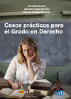 CASOS PRCTICOS PARA EL GRADO EN DERECHO