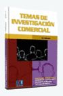 TEMAS DE INVESTIGACI�N COMERCIAL 6. � EDICI�N