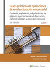 CASOS PRCTICOS DE OPERACIONES DE REESTRUCTURACIN EMPRESARIAL (2. EDICIN)