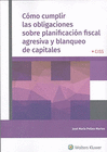 CMO CUMPLIR LAS OBLIGACIONES SOBRE PLANIFICACIN FISCAL AGRESIVA Y BLANQUEO DE CAPITALES