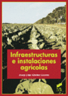 INFRAESTRUCTURAS E INSTALACIONES AGRICOLAS. CFGM.