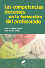 LAS COMPETENCIAS DOCENTES EN LA FORMACI�N DEL PROFESORADO