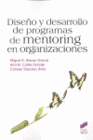 DISE�O Y DESARROLLO DE PROGRAMAS DE MENTORING EN ORGANIZACIONES