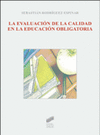 LA EVALUACI�N DE LA CALIDAD EN LA EDUCACI�N OBLIGATORIA