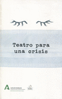 TEATRO PARA UNA CRISIS