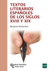 TEXTOS LITERARIOS ESPA�OLES DE LOS SIGLOS XVIII Y XIX