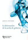 LA DEFORMACI�N DE LA ACCI�N DE GOBIERNO