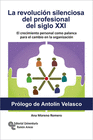 LA REVOLUCIN SILENCIOSA DEL PROFESIONAL DEL SIGLO XXI