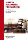 JUSTICIA, REPARACIN Y REINSERCIN