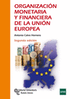 ORGANIZACIN MONETARIA Y FINANCIERA DE LA UNIN EUROPEA
