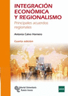INTEGRACI�N ECON�MICA Y REGIONALISMO