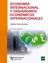 ECONOM�A INTERNACIONAL Y ORGANISMOS ECON�MICOS INTERNACIONALES