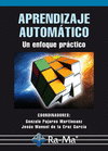 APRENDIZAJE AUTOMATICO. UN ENFOQUE PRACTICO