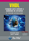 VHDL. LENGUAJE PARA SINTESIS Y MODELADO DE CIRCUITOS. 3 EDICION ACTUALIZADA