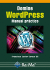 DOMINE WORDPRESS. MANUAL PRACTICO