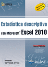 ESTADISTICA DESCRIPTIVA CON MICROSOFT EXCEL 2010. VERSIONES 97 A 2010