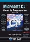 MICROSOFT C#. CURSO DE PROGRAMACION. 2 EDICION