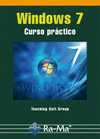 MICROSOFT WINDOWS 7. CURSO PR�CTICO