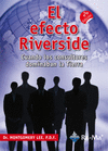 EL EFECTO RIVERSIDE. CUANDO LOS CONSULTORES DOMINABAN LA TIERRA