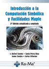 INTRODUCCIN A LA COMPUTACIN SIMBLICA Y FACILIDADES MAPLE. 2 EDICIN ACTUALIZA
