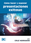 COMO HACER Y EXPONER PRESENTACIONES EXITOSAS