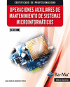 OPERACIONES AUXILIARES DE MANTENIMIENTO DE SISTEMAS MICROINFORM�TICOS