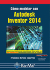 CMO MODELAR CON AUTODESK INVENTOR 2014