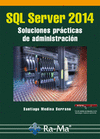 SQL SERVER 2014 SOLUCIONES PRCTICAS DE ADMINISTRACIN