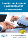TRAMITACI�N PROCESAL Y ADMINISTRATIVA