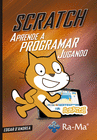 APRENDE A PROGRAMAR JUGANDO CON SCRATCH.