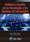 GOBIERNO Y GESTION DE LAS TECNOLOGIAS Y LOS SISTEMAS DE INFORMACION