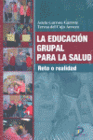 LA EDUCACIN GRUPAL PARA LA SALUD