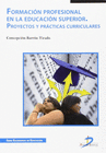 FORMACI�N PROFESIONAL EN LA EDUCACI�N SUPERIOR