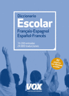 DICCIONARIO ESCOLAR FRAN�AIS-ESPAGNOL / ESPA�OL-FRANC�S