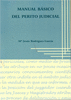 MANUAL BASICO DEL PERITO JUDICIAL. INCLUYE CD-ROM CON FORMULARIOS