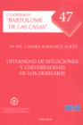 DIVERSIDAD DE SITUACIONES Y UNIVERSALIDAD DE LOS DERECHOS.