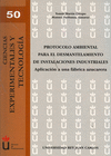 PROTOCOLO AMBIENTAL PARA EL DESMANTELAMIENTO DE INSTALACIONES INDUSTRIALES. APLICACI�N A UNA F�BRICA AZUCARERA.
