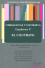 CUADERNOS PR�CTICOS BOLONIA. OBLIGACIONES Y CONTRATOS. CUADERNO V. EL CONTRATO.