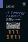 3D RADIOLOGY IN DENTISTRY DIAGNOSIS PRE OPERATIVE PLANNING FOLLOW UP