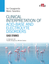 CLINIAL INTERPRETATION OF ACID BASE AND ELECTROLYTE DISORDERS