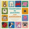 CUADRADOS DE GANCHILLO CON ANIMALES