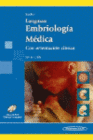 EMBRIOLOGIA MEDICA CON ORIENTACION CLINICA. 10� EDICION. INCLUYE CD-ROM