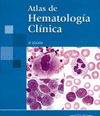 ATLAS DE HEMATOLOGIA CLINICA. 3 EDICION